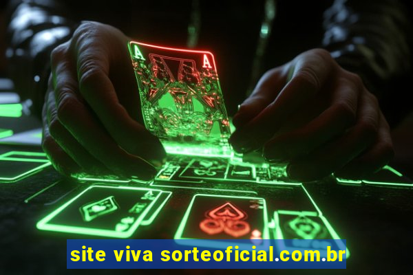 site viva sorteoficial.com.br